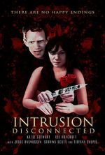 Watch Intrusion: Disconnected Megavideo