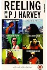 Watch Reeling With PJ Harvey Megavideo