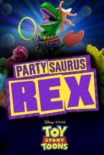 Watch Toy Story Toons: Partysaurus Rex Megavideo