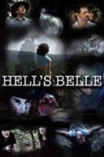 Watch Hell\'s Belle Megavideo