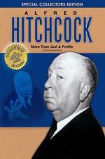 Watch Alfred Hitchcock: More Than Just a Profile Megavideo