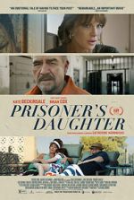 Watch Prisoner\'s Daughter Megavideo