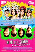 Watch We Are Little Zombies Megavideo