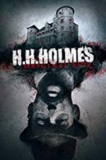 Watch H. H. Holmes: Original Evil Megavideo