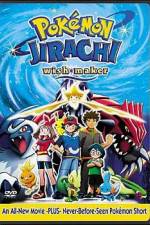 Watch Pokemon: Jirachi - Wish Maker Megavideo