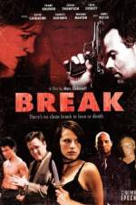 Watch Break Megavideo