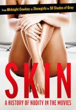 Watch Skin: A History of Nudity in the Movies Megavideo