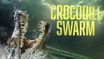 Watch Crocodile Swarm Megavideo