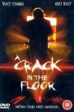 Watch A Crack in the Floor Megavideo