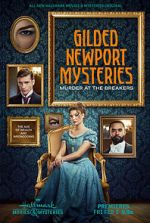 Watch Gilded Newport Mysteries: Murder at the Breakers Megavideo