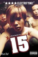 Watch 15 The Movie Megavideo