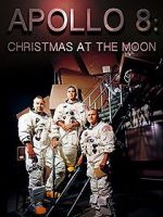 Watch Apollo 8: Christmas at the Moon Megavideo