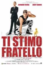 Watch Ti stimo fratello Megavideo