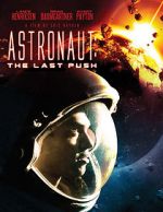 Watch Astronaut: The Last Push Megavideo