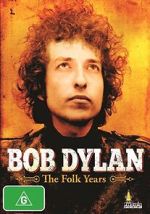 Watch Rock Milestones: Bob Dylan - The Folk Years Megavideo