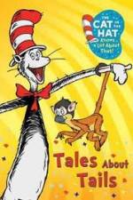 Watch Cat in the Hat: Tales About Tails Megavideo