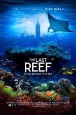 Watch The Last Reef 3D Megavideo