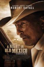 Watch A Night in Old Mexico Megavideo
