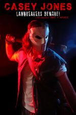 Watch Casey Jones: Lawbreakers Beware! (Short 2021) Megavideo