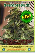 Watch SeeMoreBuds - Growing Marijuana Megavideo