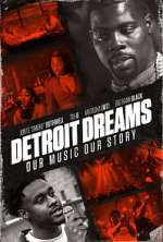Watch Detroit Dreams Megavideo