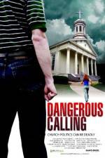 Watch Dangerous Calling Megavideo