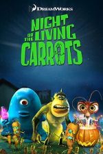 Watch Night of the Living Carrots Megavideo