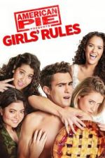 Watch American Pie Presents: Girls\' Rules Megavideo