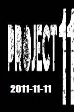 Watch The Project 11.11.11 Megavideo