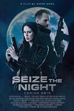 Watch Seize the Night Megavideo