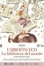 Watch Umberto Eco: A Library of the World Megavideo
