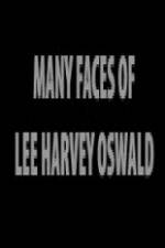 Watch The Many Faces of Lee Harvey Oswald Megavideo