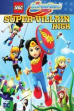 Watch Lego DC Super Hero Girls: Super-Villain High Megavideo