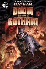 Watch Batman: The Doom That Came to Gotham Megavideo
