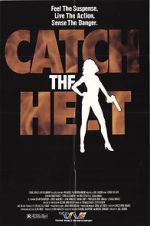 Watch Catch the Heat Megavideo