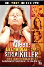Watch Aileen Life and Death of a Serial Killer Megavideo