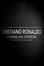 Watch Cristiano Ronaldo - Footballing Superstar Megavideo