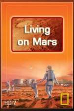 Watch National Geographic: Living on Mars Megavideo