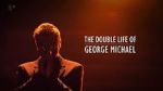 Watch The Double Life of George Michael Megavideo