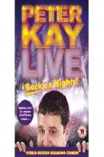 Watch Peter Kay: Live & Back on Nights Megavideo