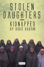 Watch Stolen Daughters: Kidnapped by Boko Haram Megavideo