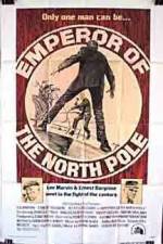 Watch Emperor of the North Pole Megavideo