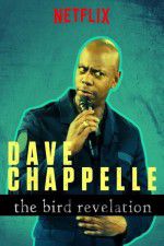 Watch Dave Chappelle: The Bird Revelation Megavideo