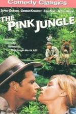 Watch The Pink Jungle Megavideo