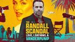 Watch The Randall Scandal: Love, Loathing, and Vanderpump Megavideo