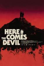 Watch Here Comes the Devil Megavideo