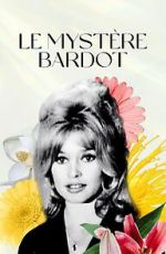 Watch Le mystre Bardot Megavideo