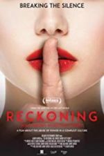 Watch The Reckoning: Hollywood\'s Worst Kept Secret Megavideo