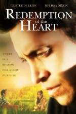 Watch Redemption of the Heart Megavideo