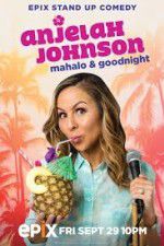 Watch Anjelah Johnson Mahalo & Good Night Megavideo